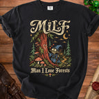 Black t-shirt with "Milf Man I Love Forests" text and forest wizard graphic.