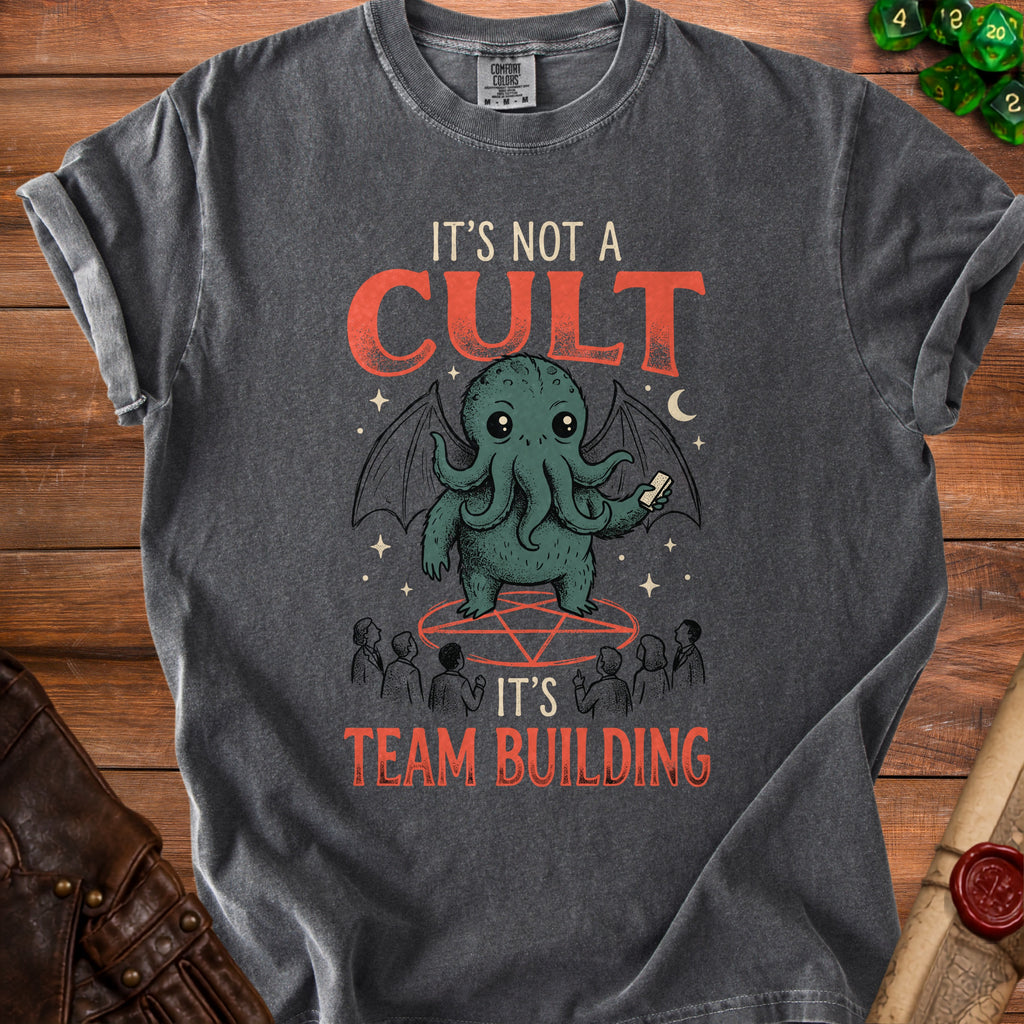 Dark grey t-shirt with Cthulhu graphic and text "It's not a cult, it's team building".