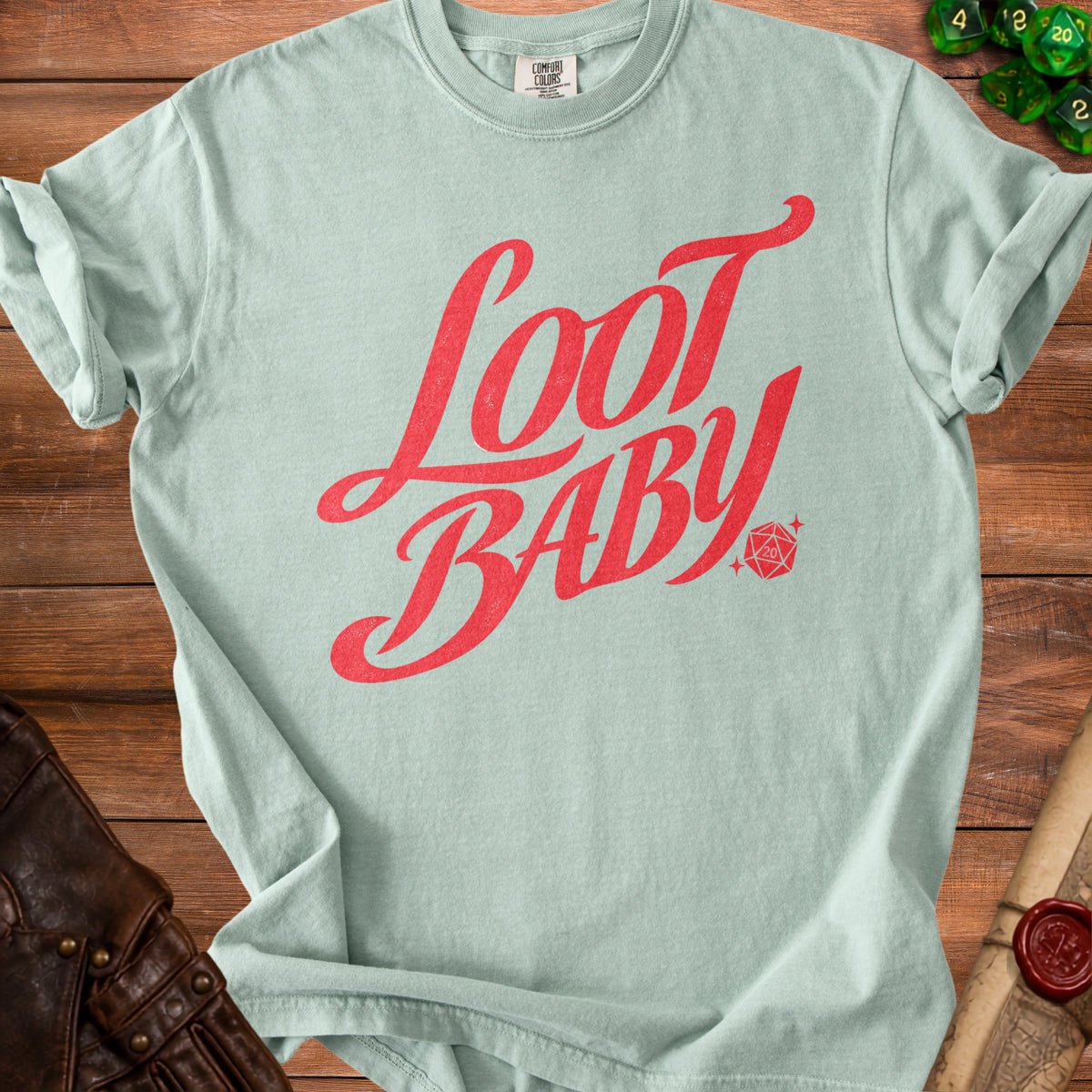 Light blue t-shirt with red "Loot Baby" text and a D20 die.