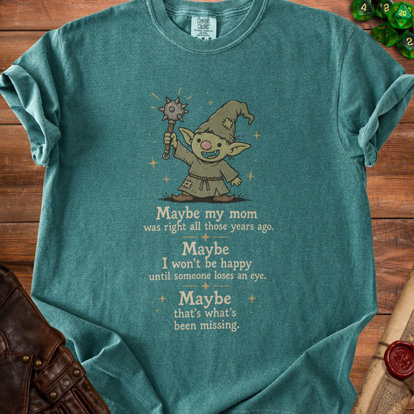 Maybe Goblin T-Shirt in Blue Spruce
