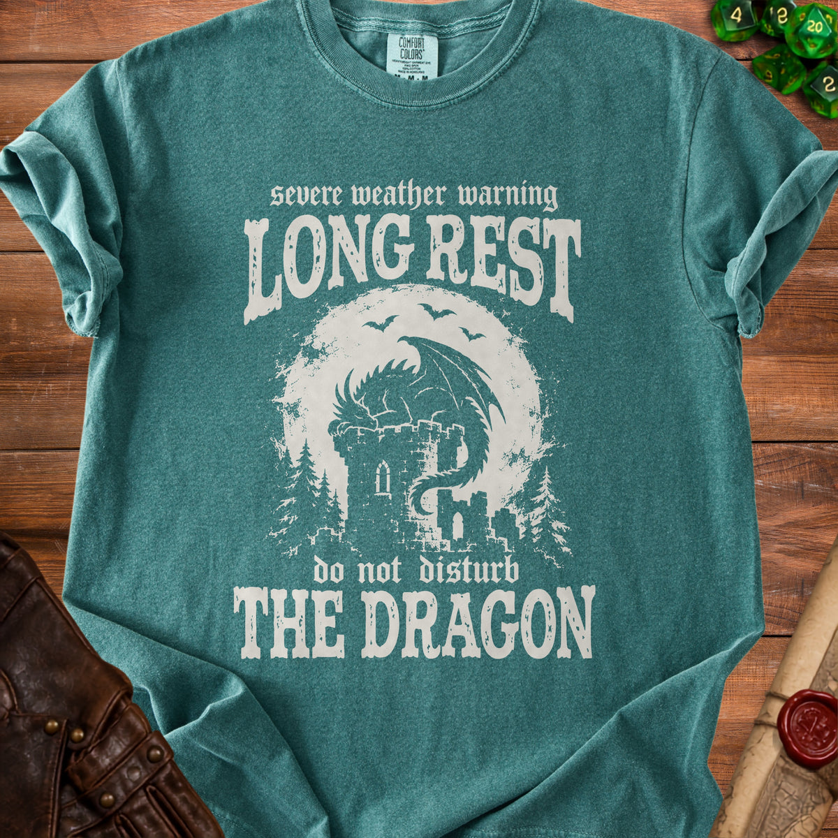 Teal t-shirt with white text and dragon graphic: "LONG REST, do not disturb THE DRAGON".
