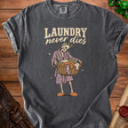 Skeleton in robe carrying laundry basket with text "LAUNDRY never dies"