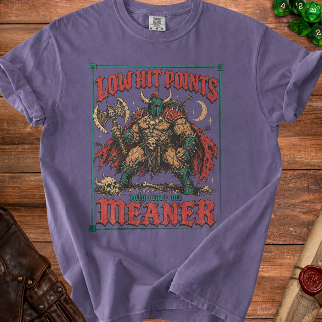 Purple t-shirt with "Low Hit Points Only Make Me Meaner" and a warrior illustration.