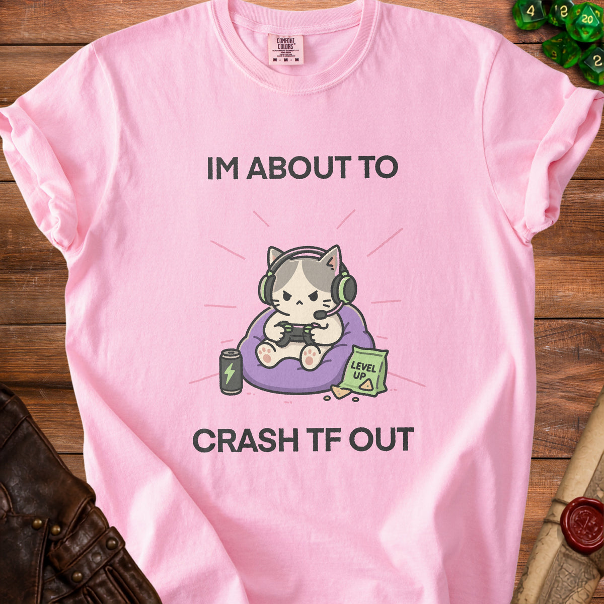 Pink t-shirt with a cat gamer wearing headphones and the text "IM ABOUT TO CRASH TF OUT".