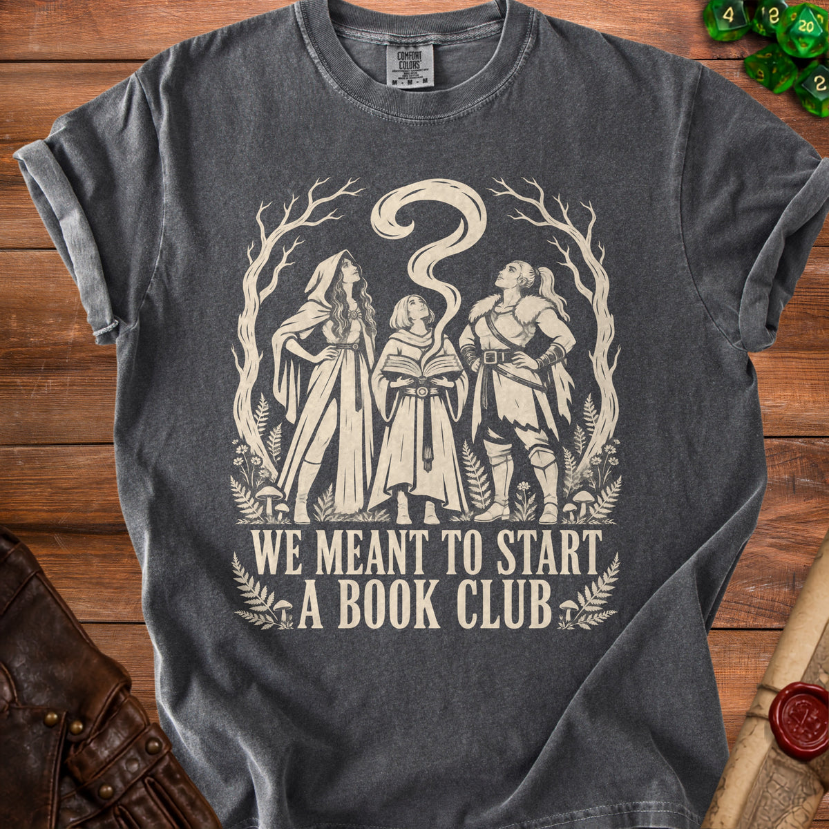 T-shirt with three women and text "We Meant To Start A Book Club".