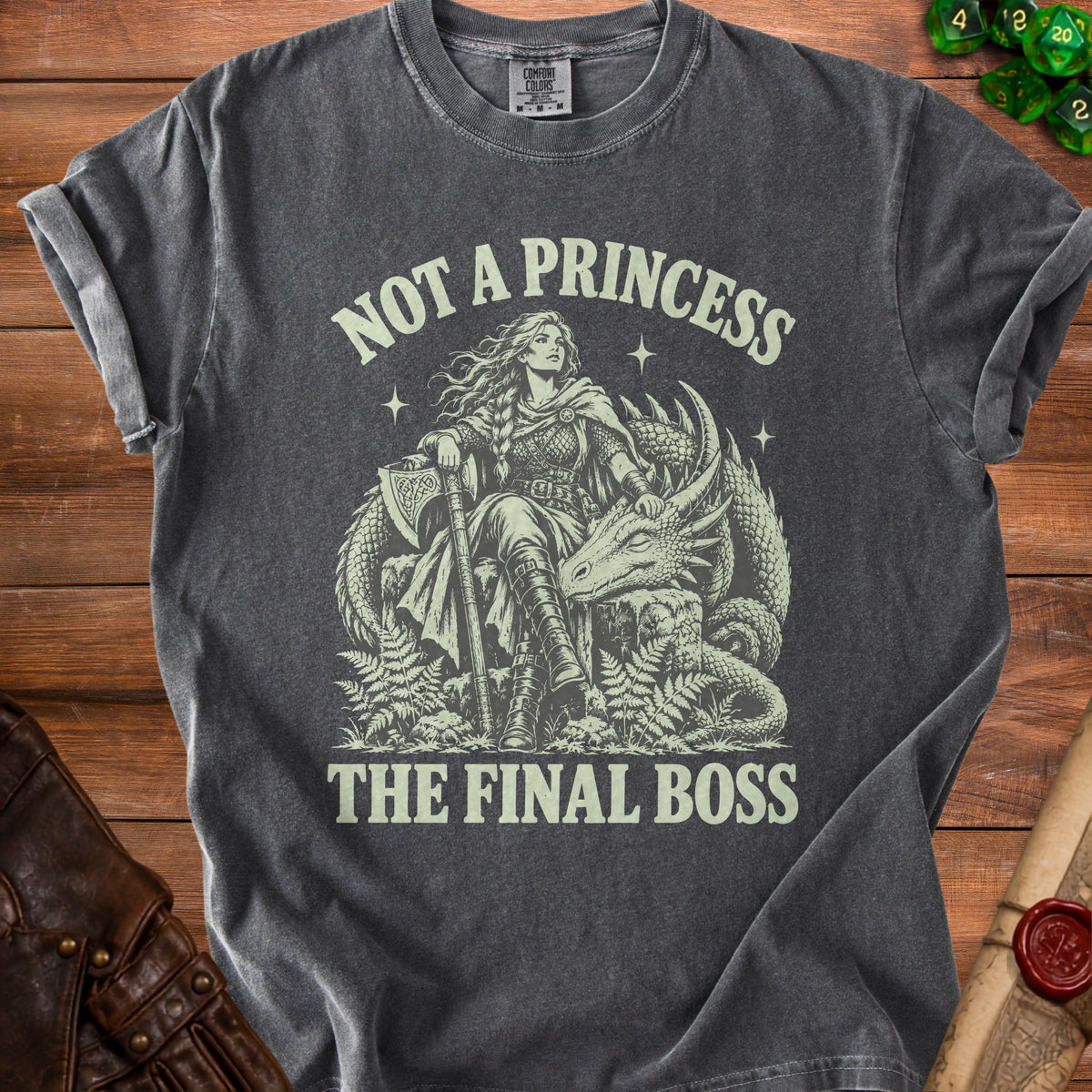 T-shirt with a warrior woman, dragon, and text "Not a princess the final boss".