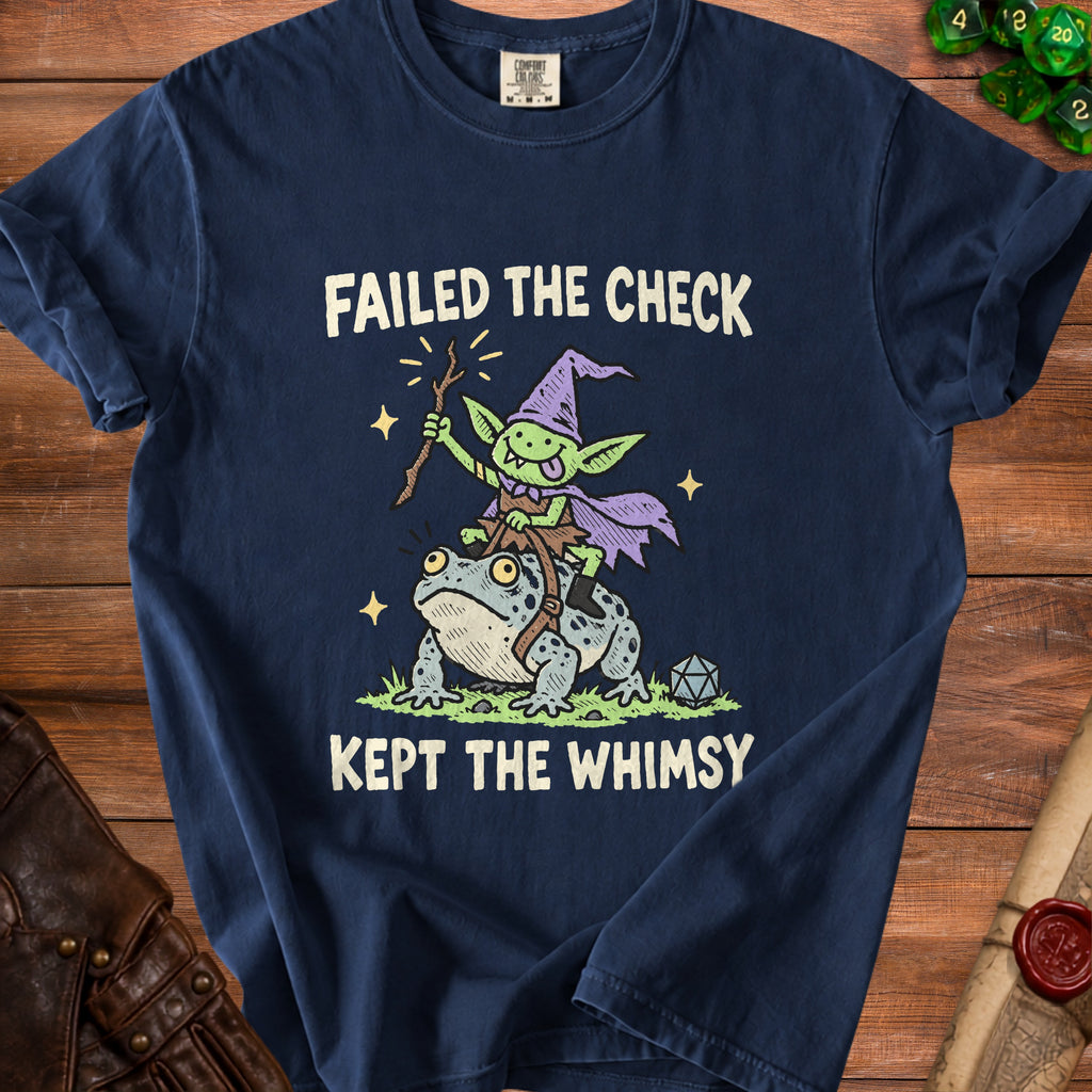 Dark blue t-shirt with "FAILED THE CHECK KEPT THE WHIMSY" text and goblin riding a frog.
