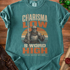 Knight with sword and thumbs up on a t-shirt reads "Charisma Low, Sword High".