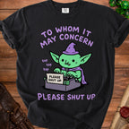Goblin at typewriter with text "To Whom It May Concern" and "Please Shut Up."
