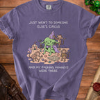 Purple t-shirt with a goblin and monkeys, text reads "Just went to someone else's circus and my f*cking monkeys were there."