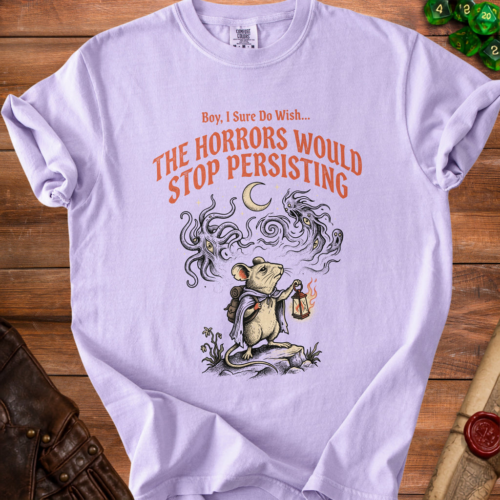 Light purple t-shirt with mouse holding lantern and text "THE HORRORS WOULD STOP PERSISTING".