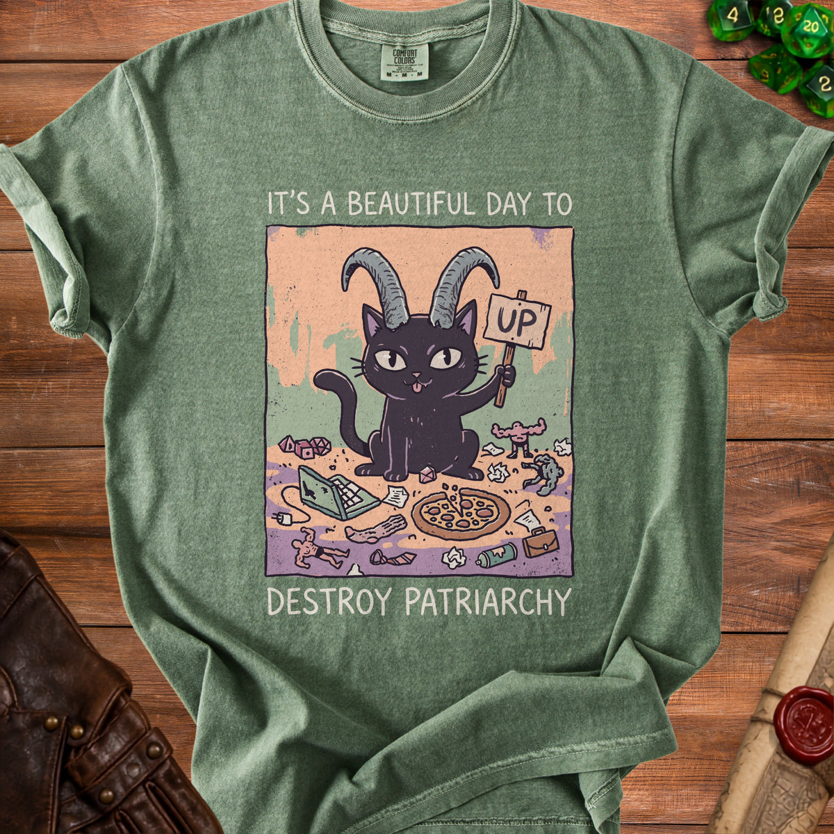 Green t-shirt with black cat graphic: "It's a beautiful day to destroy patriarchy."
