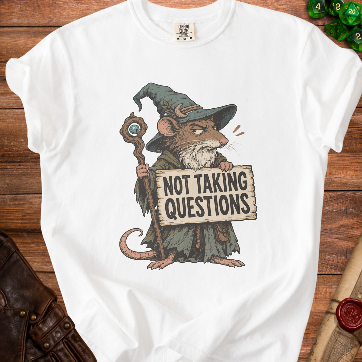 White t-shirt with wizard mouse holding "Not Taking Questions" sign.