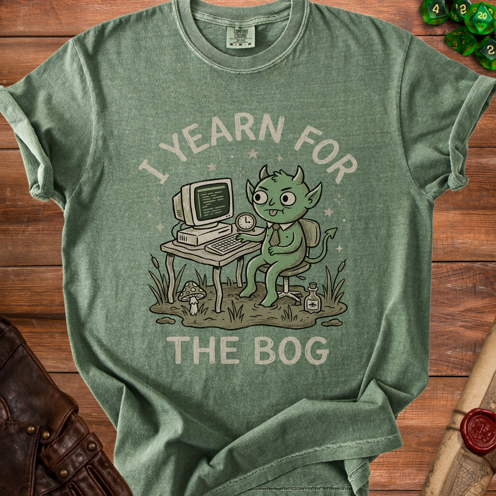 Green t-shirt with a goblin at a computer, reading "I YEARN FOR THE BOG".
