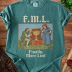 F.M.L. and "Finally, More Loot" text with medieval illustration of treasure.