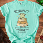 Mint green t-shirt with cartoon monster on boxes text "I will be handling everything alone".