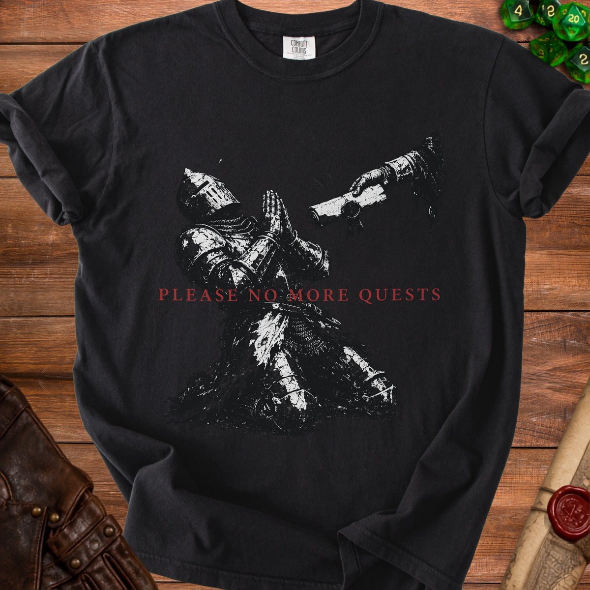 Black t-shirt with knight praying and text "PLEASE NO MORE QUESTS".