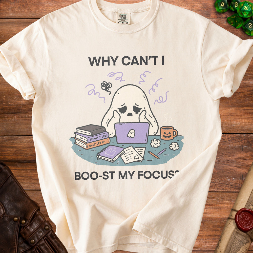 Cream t-shirt with "Why can't I boo-st my focus" text and a stressed ghost at a laptop.