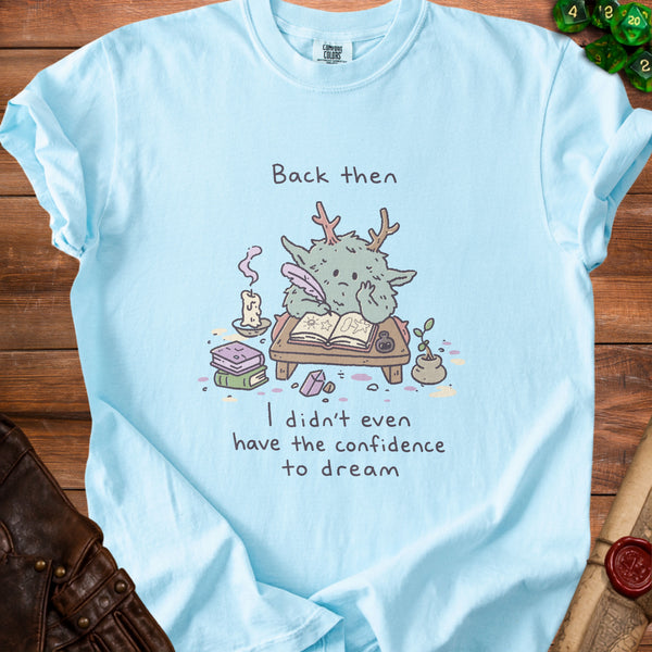 Dream Confidently T-shirt in Chambray