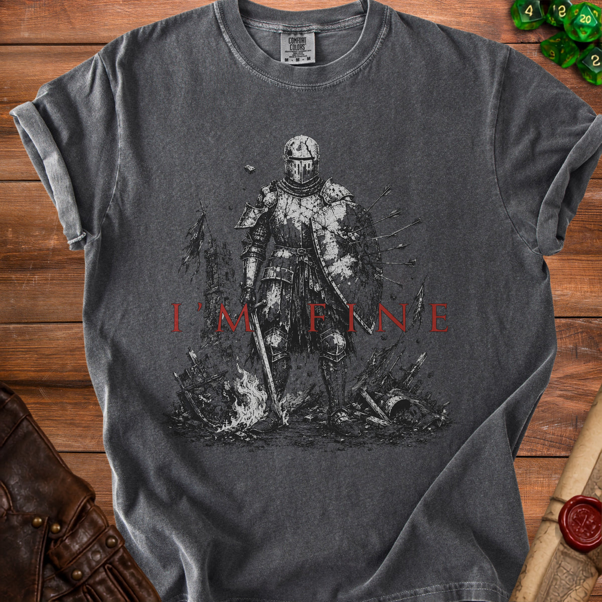 T-shirt with a graphic of a knight with arrows in his shield and the text "I'M FINE".