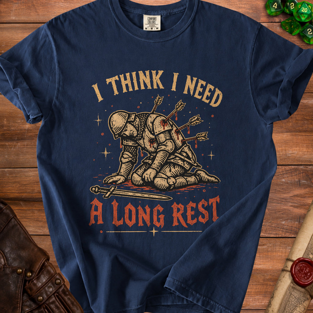 Knight kneeling with arrows in back, text "I THINK I NEED A LONG REST"