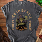 Grey t-shirt with a witch frog, cauldron, and "Too Tired To Be Evil Today" text.
