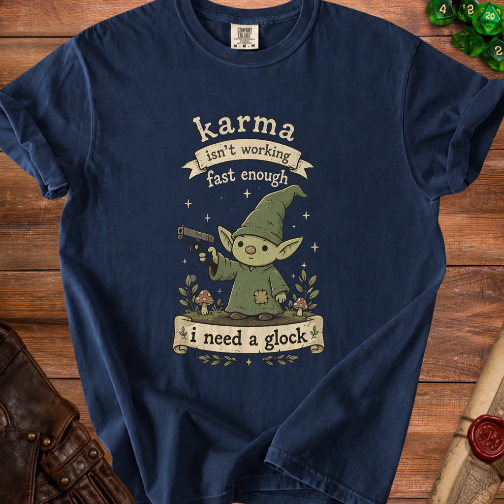 Navy t-shirt with a gnome holding a gun and text "karma isn't working fast enough".