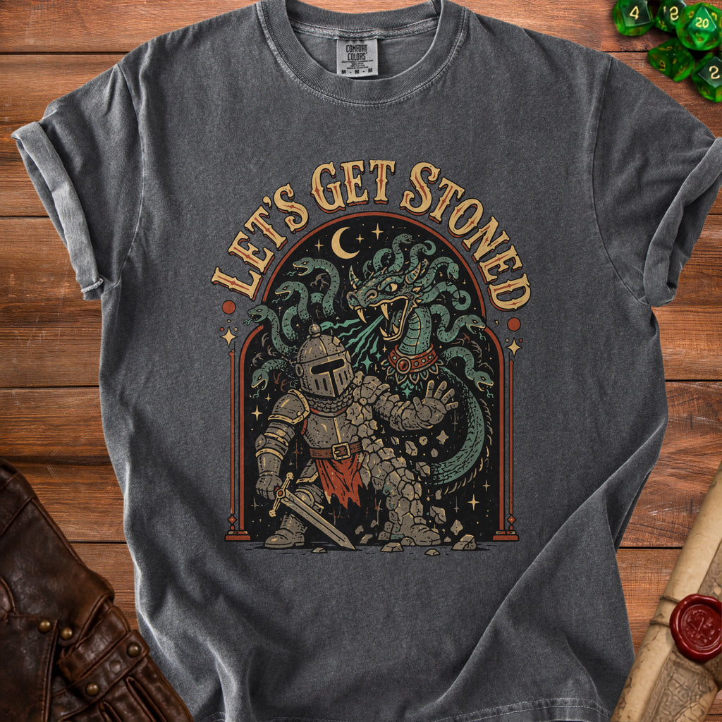 Dark gray t-shirt with "Let's Get Stoned" text above a knight battling a dragon and snakes.