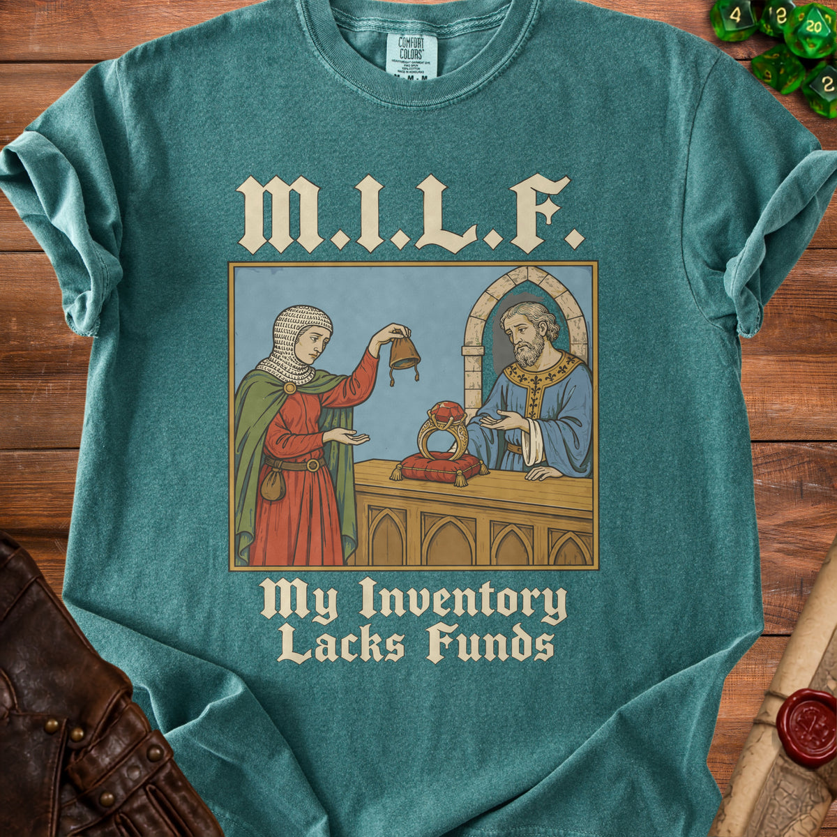 T-shirt graphic with text "M.I.L.F. My Inventory Lacks Funds" depicting medieval figures.