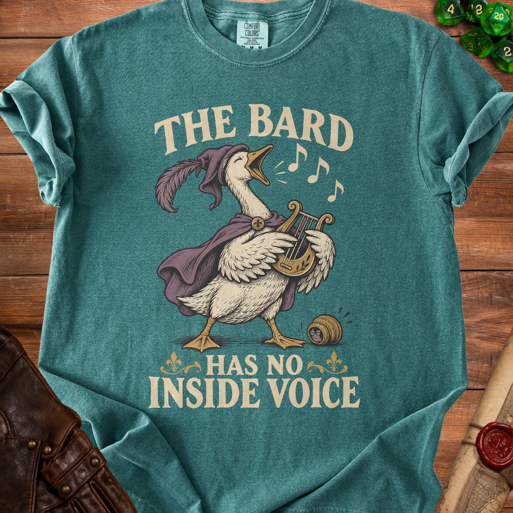 Teal t-shirt with duck bard playing harp and text "The Bard Has No Inside Voice".