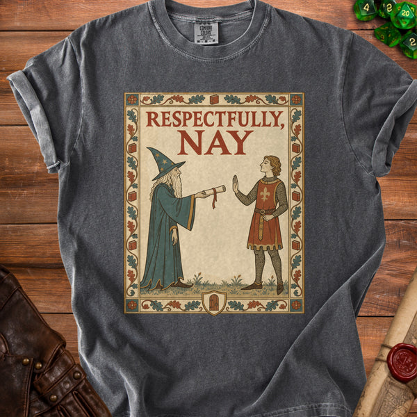 Respectfully Nay T-Shirt in Pepper