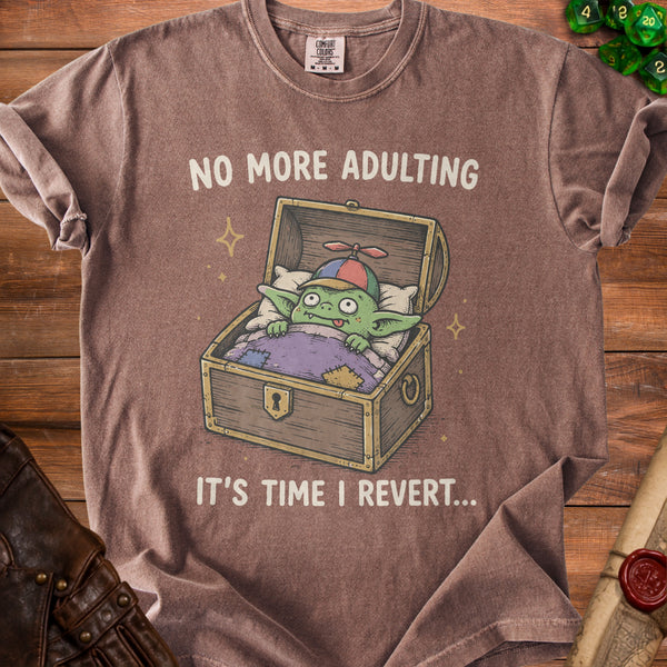 No More Adulting T-Shirt in Espresso