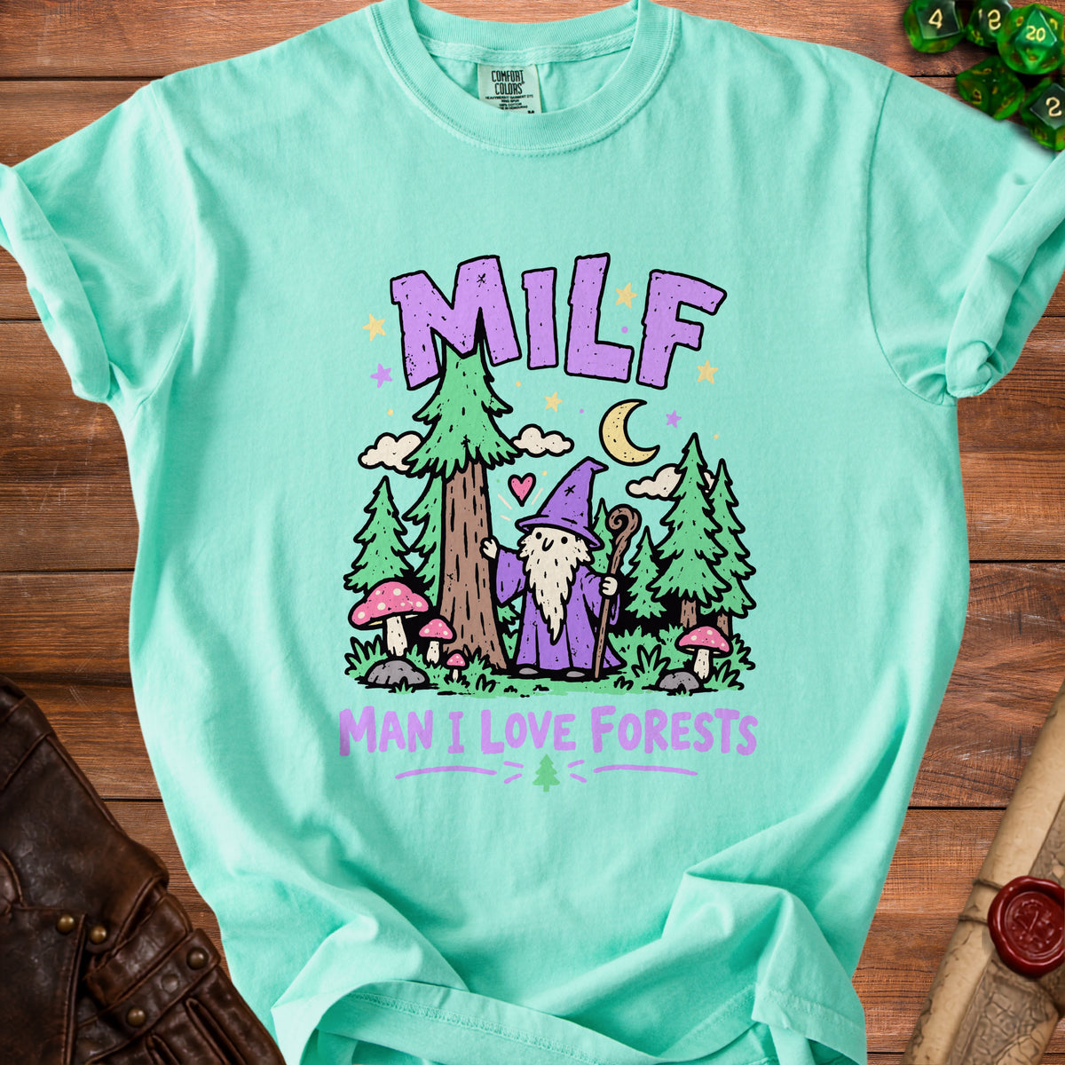 Mint green t-shirt with wizard and "MILF Man I Love Forests" text.