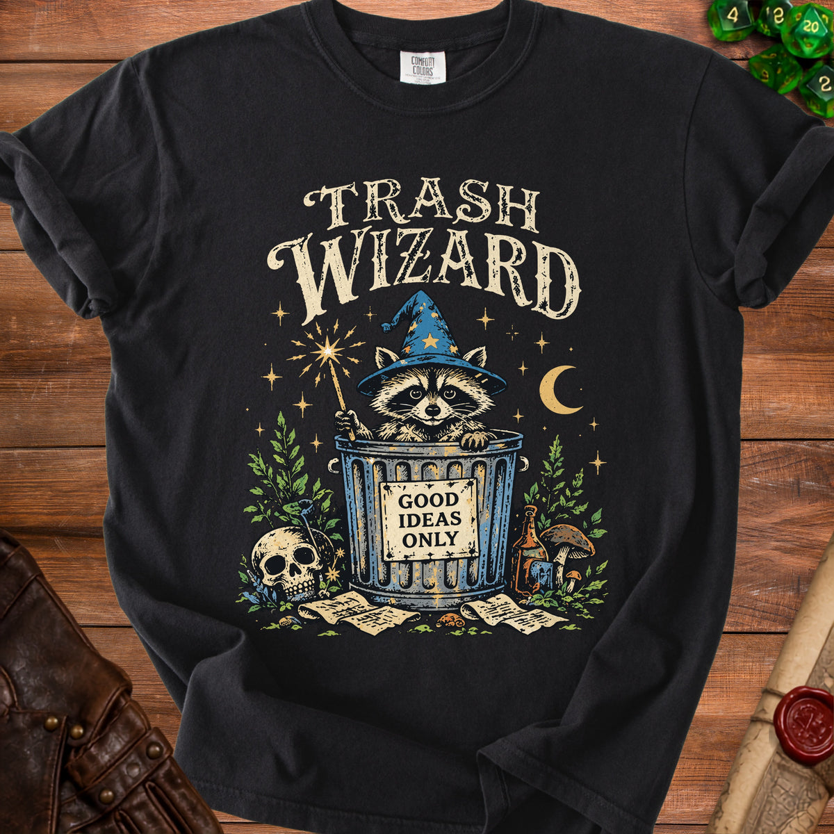 Black t-shirt with a raccoon wizard in a trash can, text "Good Ideas Only".