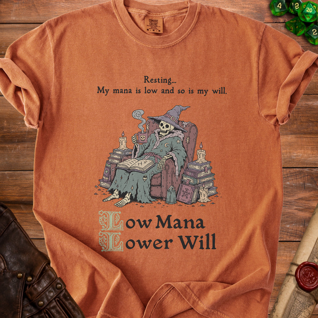 Orange t-shirt with skeleton wizard graphic and text "Low Mana Lower Will".