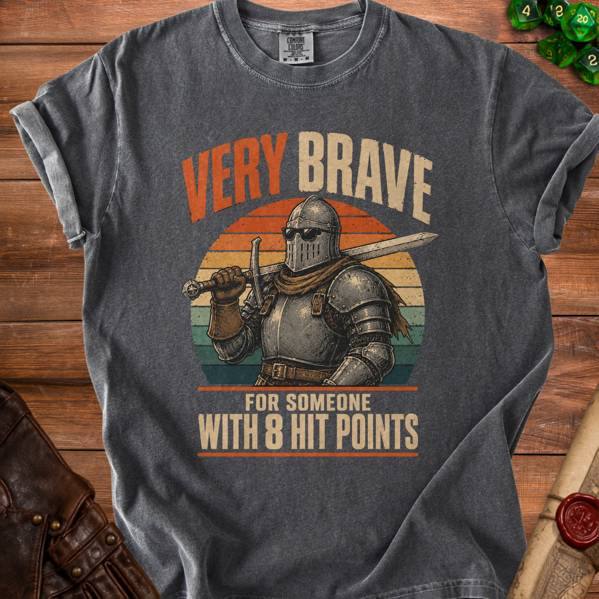 Knight in armor with sunglasses holding sword, "VERY BRAVE FOR SOMEONE WITH 8 HIT POINTS" text.