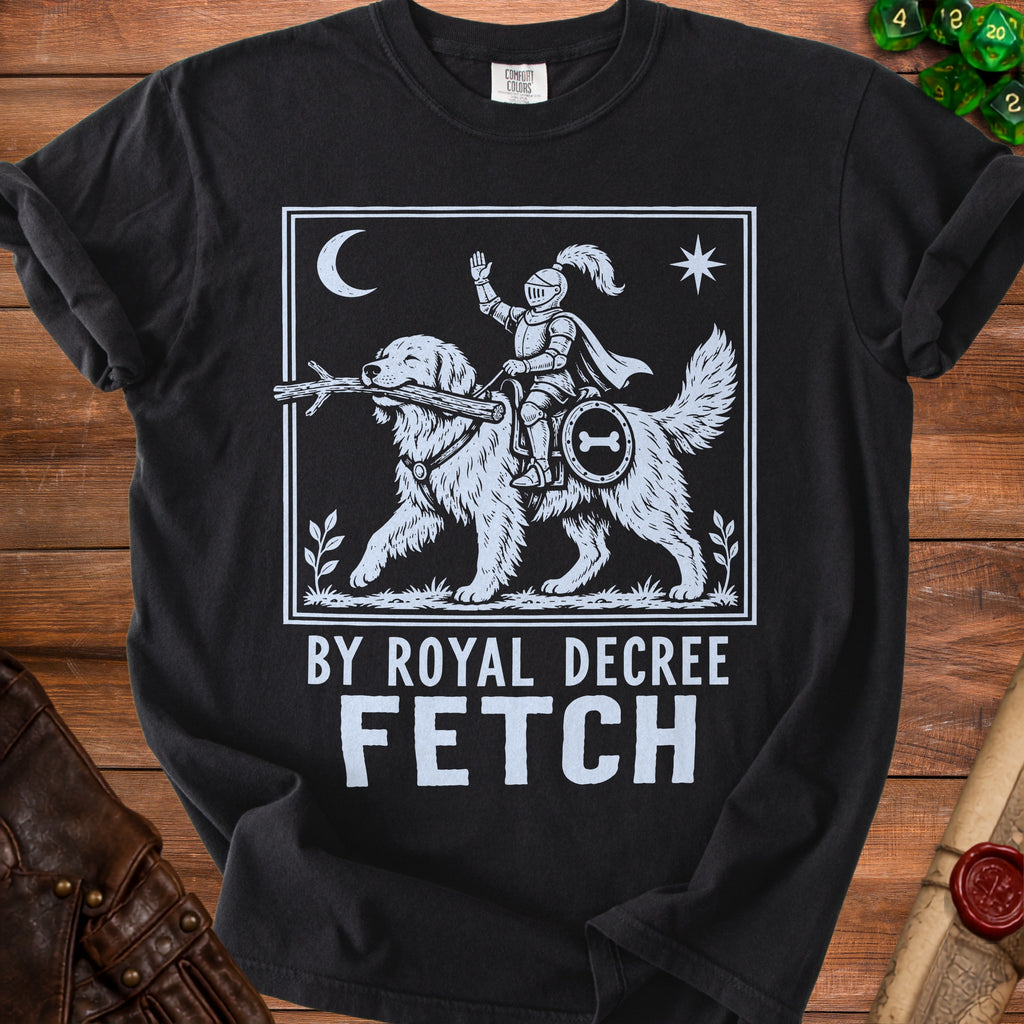 Black t-shirt with knight riding a dog, "By Royal Decree Fetch" text.