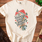 Cream t-shirt with red and white mushrooms and "Freshly Picked Bad Decisions" text.