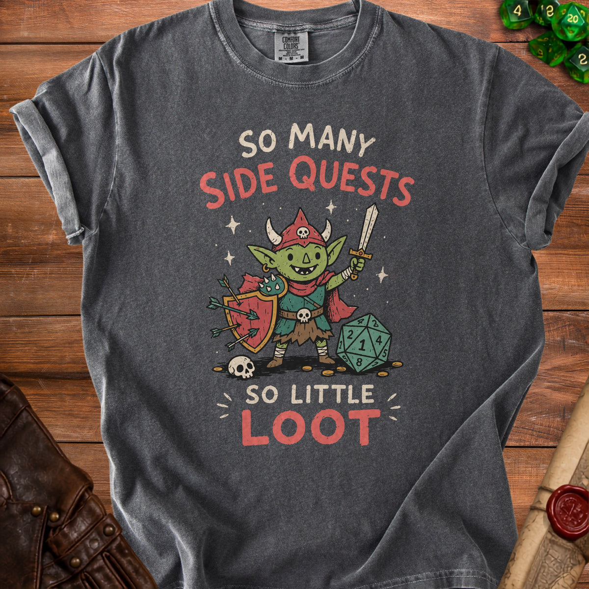 Dark grey t-shirt with goblin graphic and text "SO MANY SIDE QUESTS SO LITTLE LOOT".