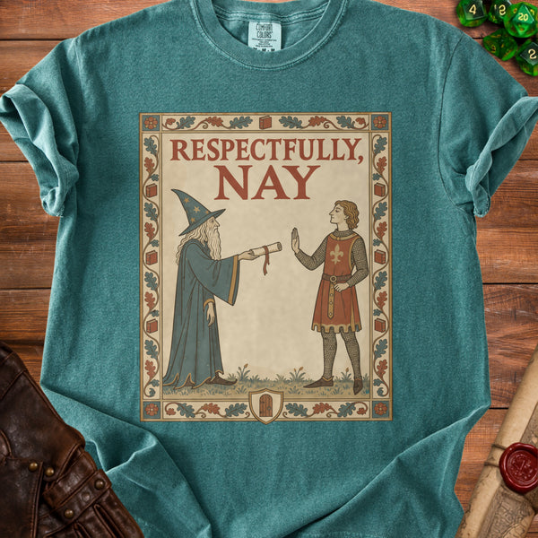 Respectfully Nay T-Shirt in Blue Spruce