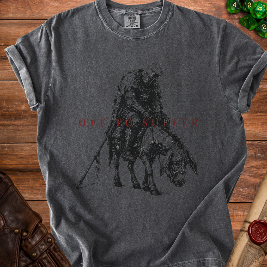 Dark grey t-shirt with knight on donkey graphic and "OFF TO SUFFER" text.