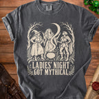 T-shirt with three women, a cauldron, and the text "Ladies' Night Got Mythical".