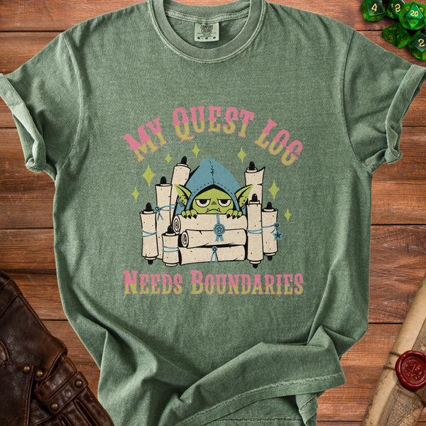 Quest Log Needs Boundaries T-Shirt in Moss