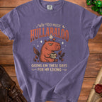 Purple t-shirt with illustration of capybara holding mug, saying "Way Too Much Hullabaloo".