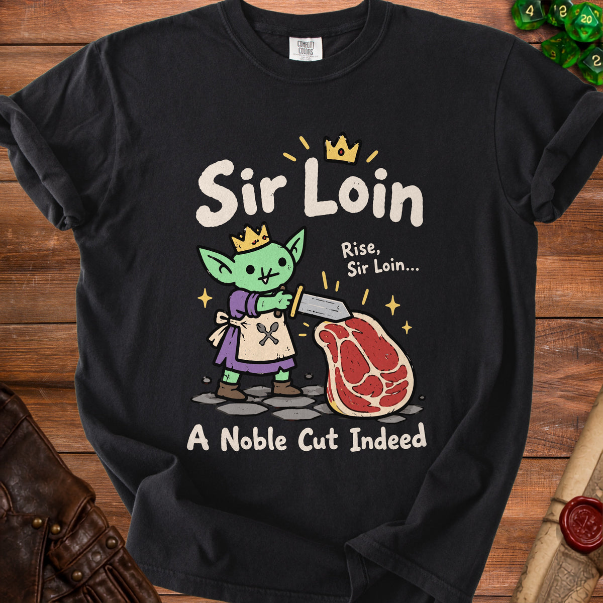 Black t-shirt with "Sir Loin" text and illustration of a goblin with a crown and steak.