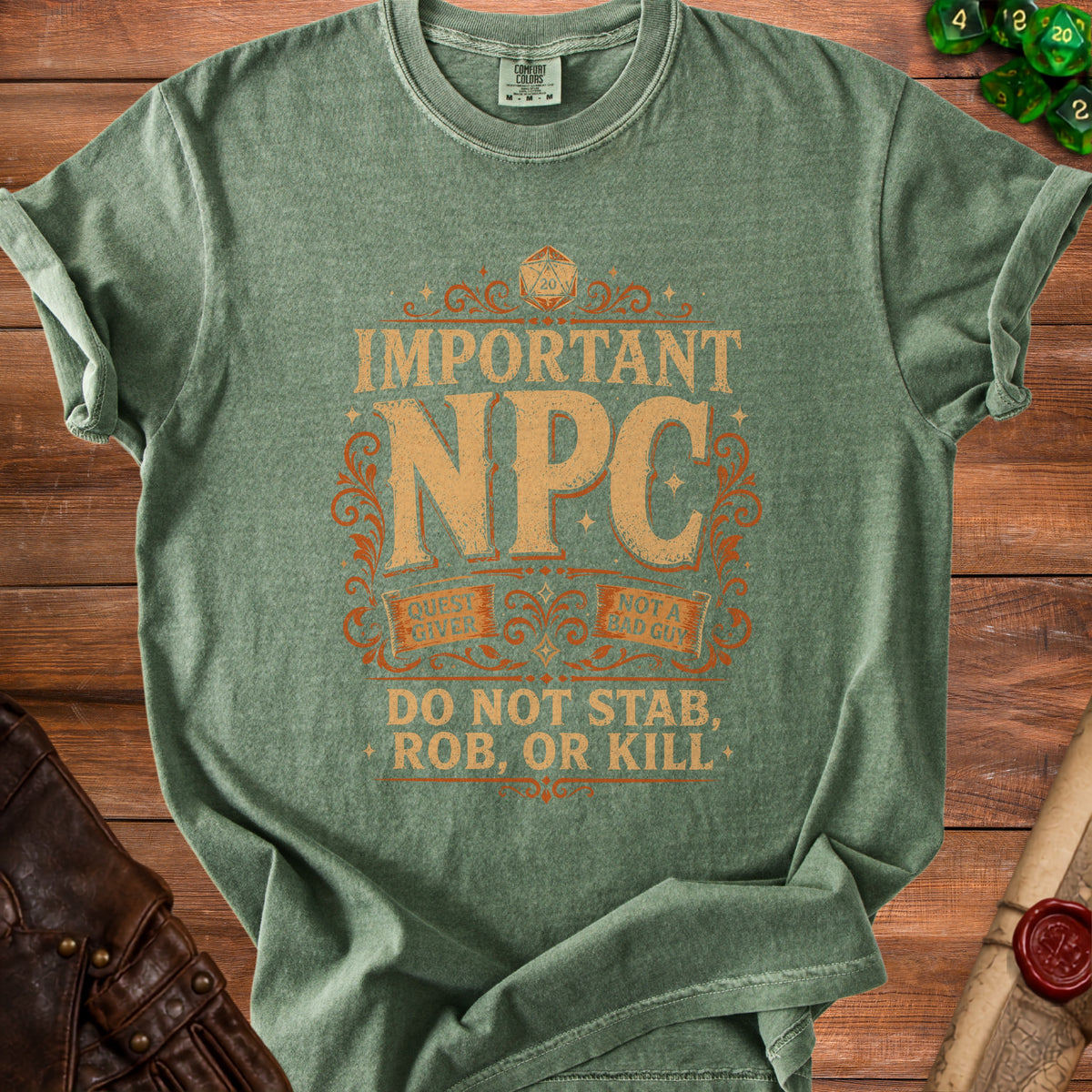 Green t-shirt with "Important NPC" text and "Do Not Stab, Rob, or Kill" quote.