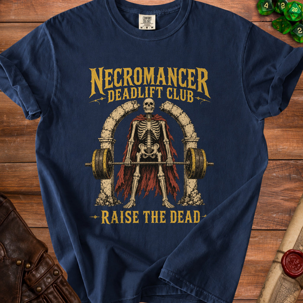 Navy t-shirt with skeleton lifting barbell: Necromancer Deadlift Club, Raise the Dead.