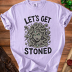 Light purple t-shirt with black text "Let's Get Stoned" and Medusa graphic.