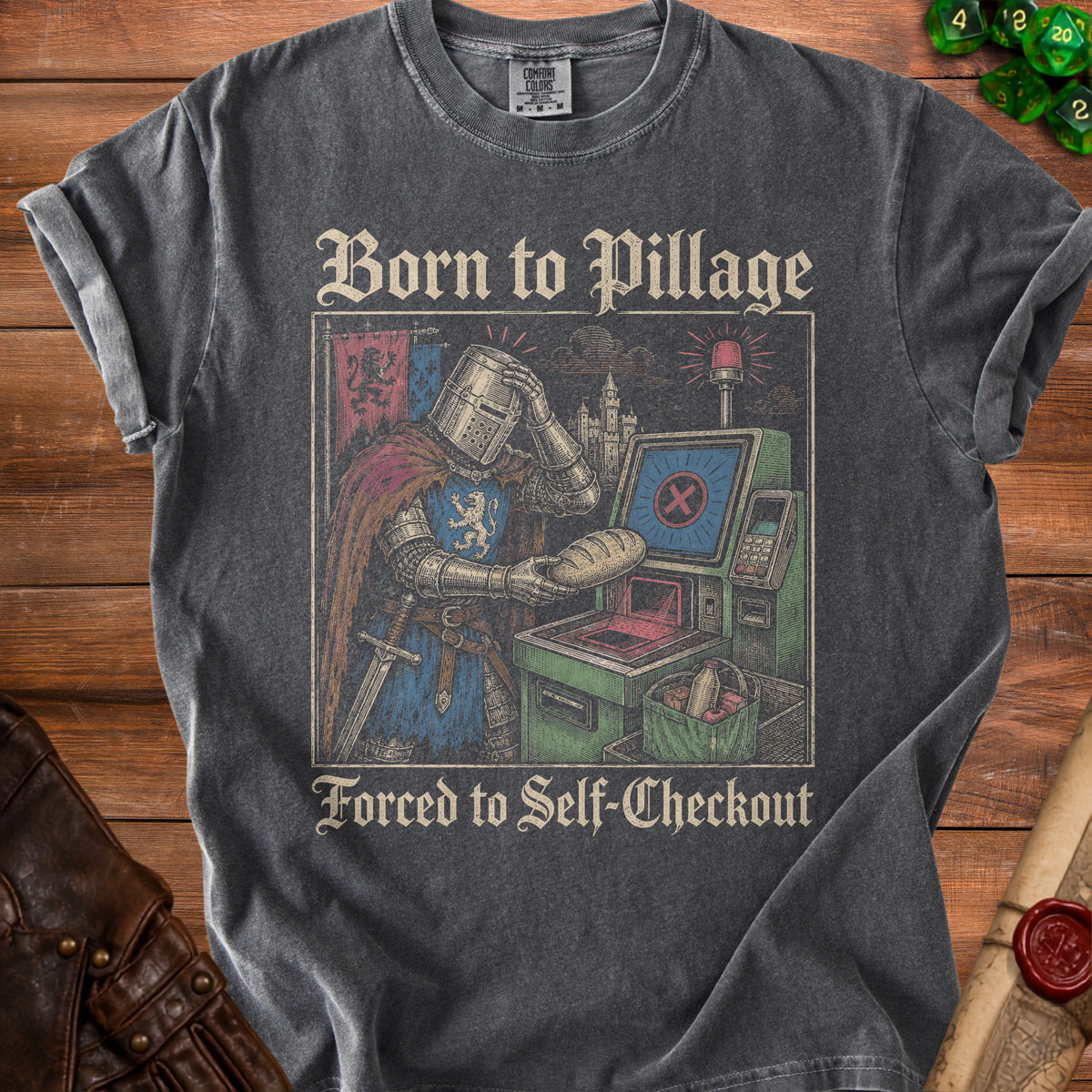 T-shirt graphic of a knight at a self-checkout with text "Born to Pillage Forced to Self-Checkout".