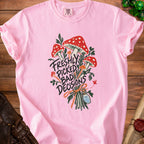 Pink t-shirt with "FRESHLY PICKED BAD DECISIONS" text and mushroom graphic.